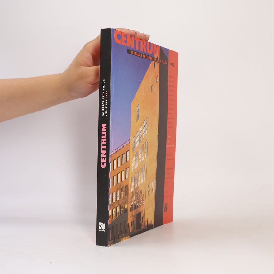 kolektiv Centrum. Jahrbuch Architektur und Stadt 1995