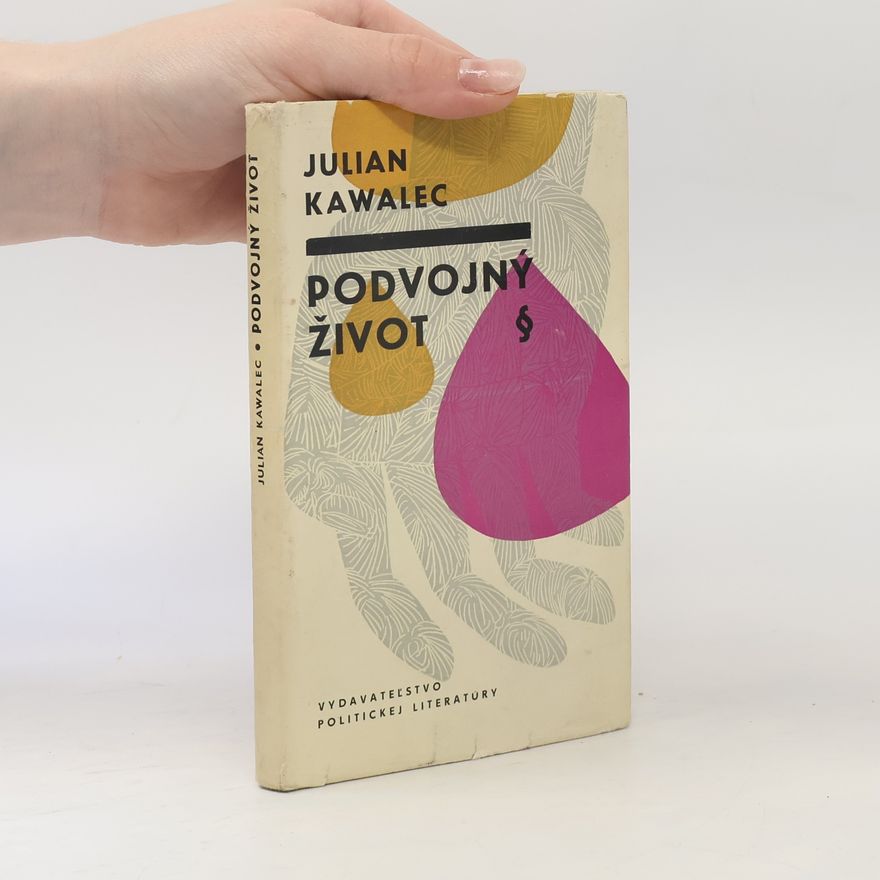 Julian Kawalec Podvojný život