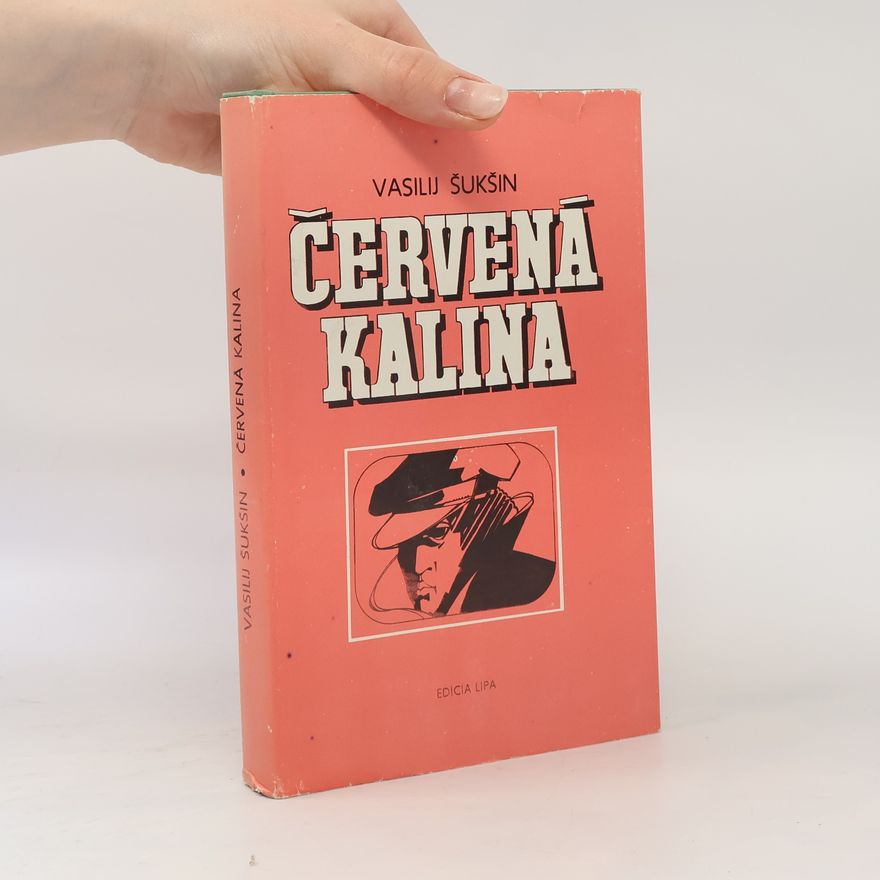 Vasilij Šukšin Červená kalina