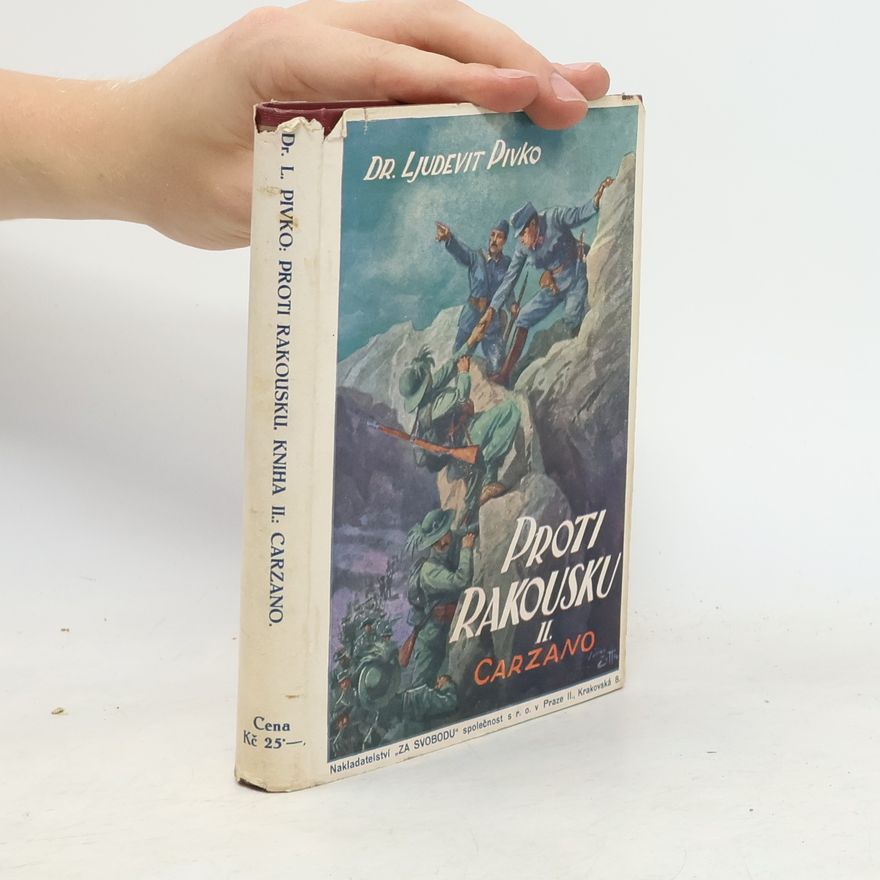 Ljudevit Pivko Proti Rakousku II. Carzano