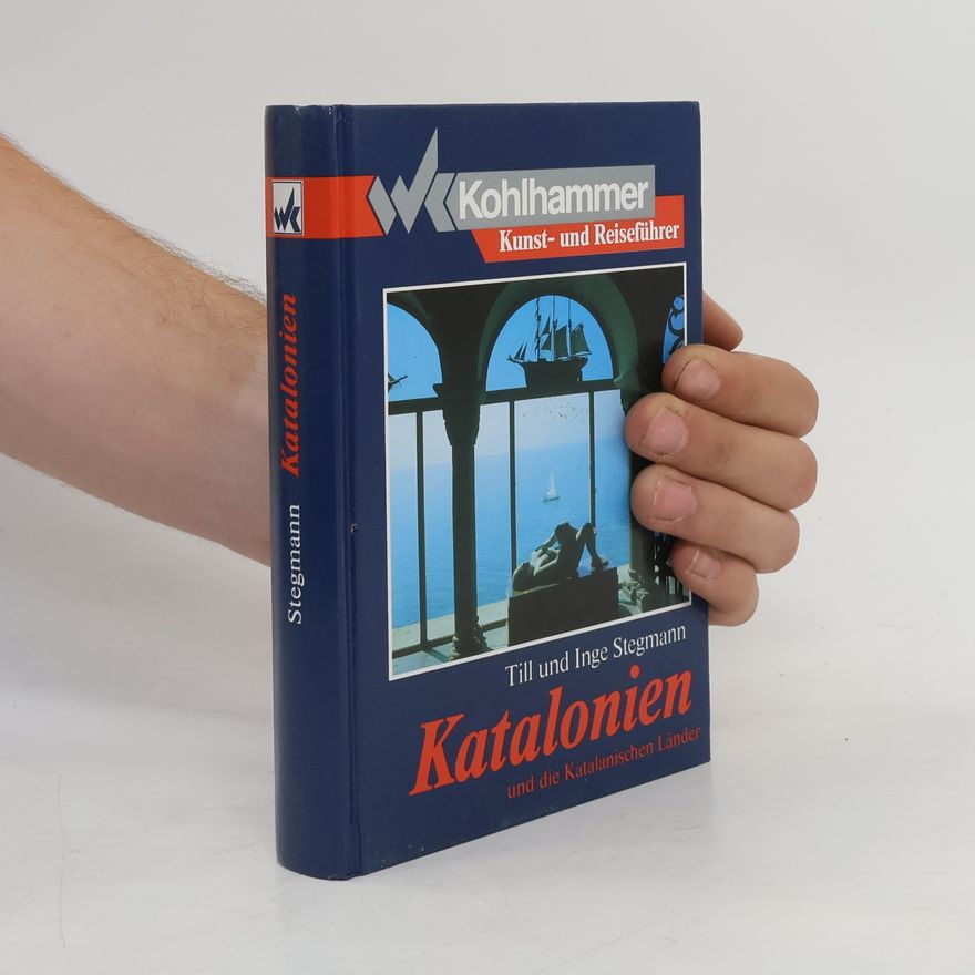 Inge Stegmann Kohlhammer Kunst- und Reiseführer: Katalonien und die katalanischen Länder