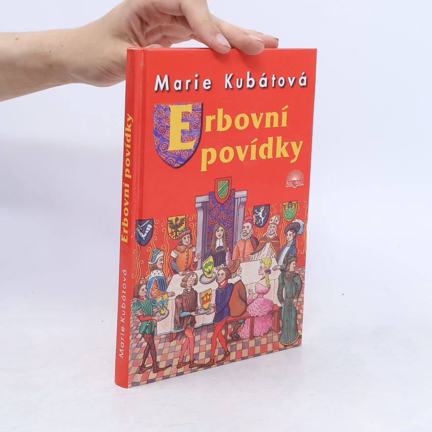 Marie Kubátová Erbovní povídky