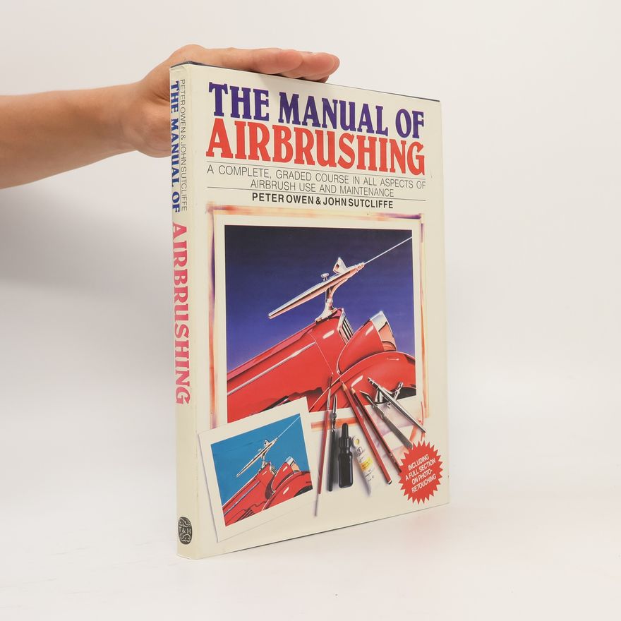 Various authors The Manual of Airbrushing