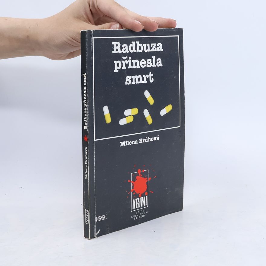 Milena Brůhová Radbuza přinesla smrt