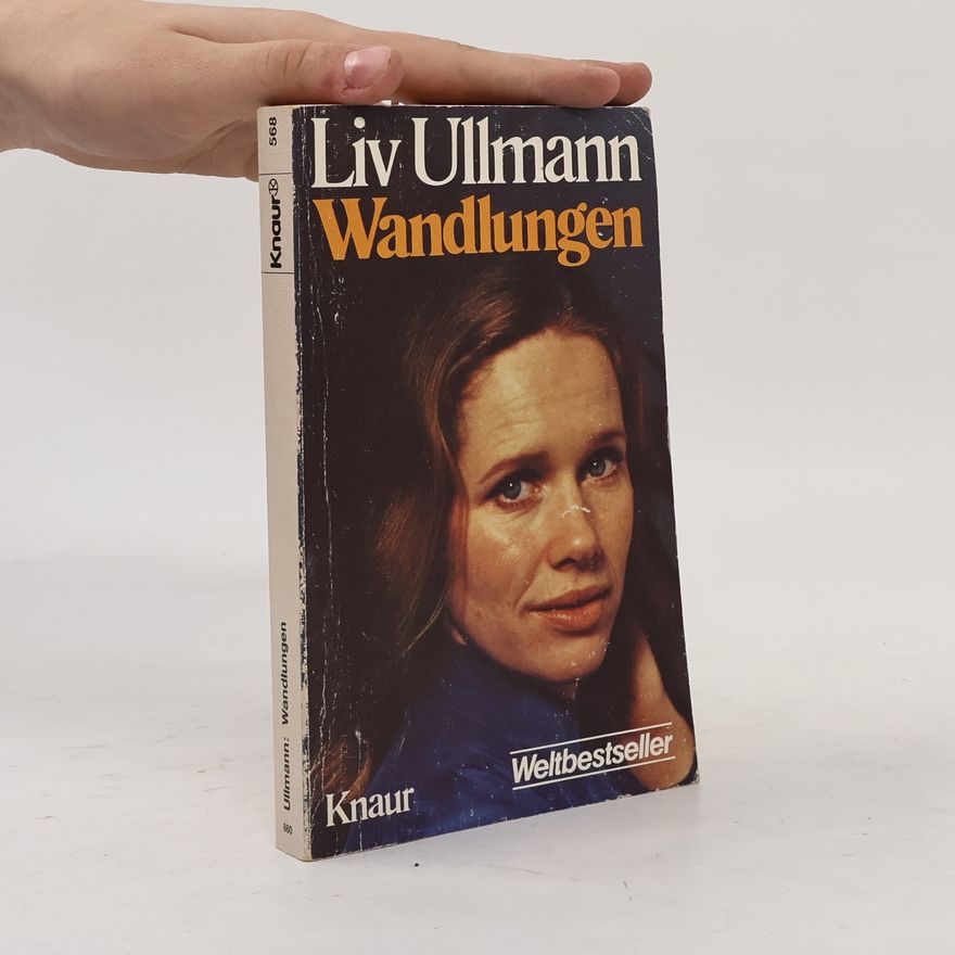 Liv Ullmann Wandlungen