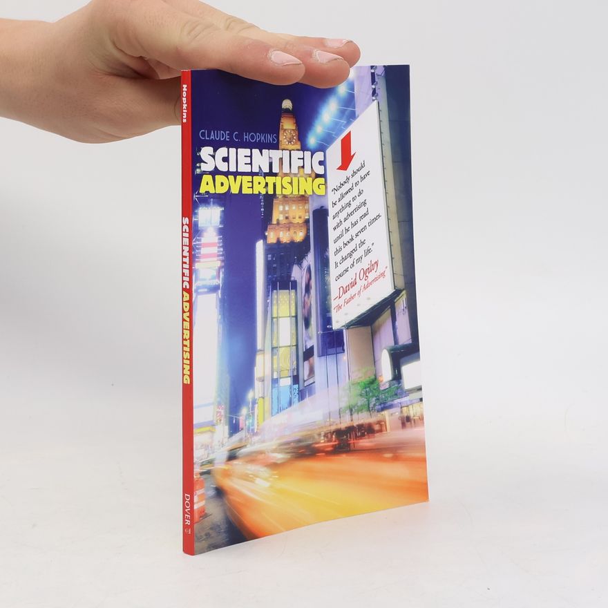 Claude C. Hopkins Scientific Advertising