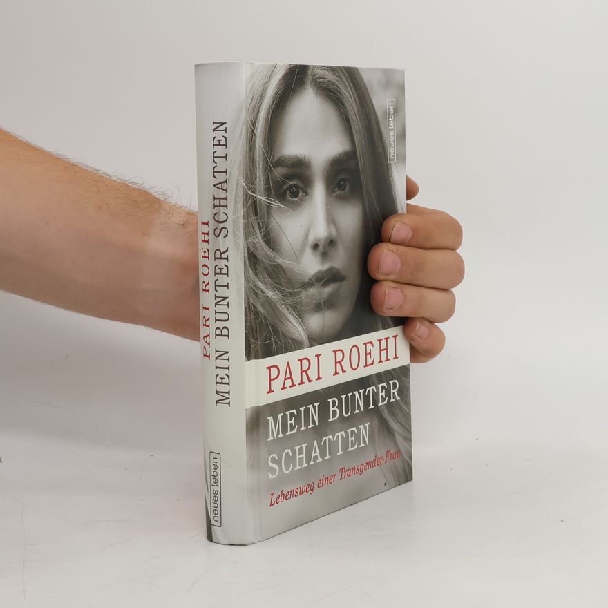 Pari Roehi Mein bunter Schatten
