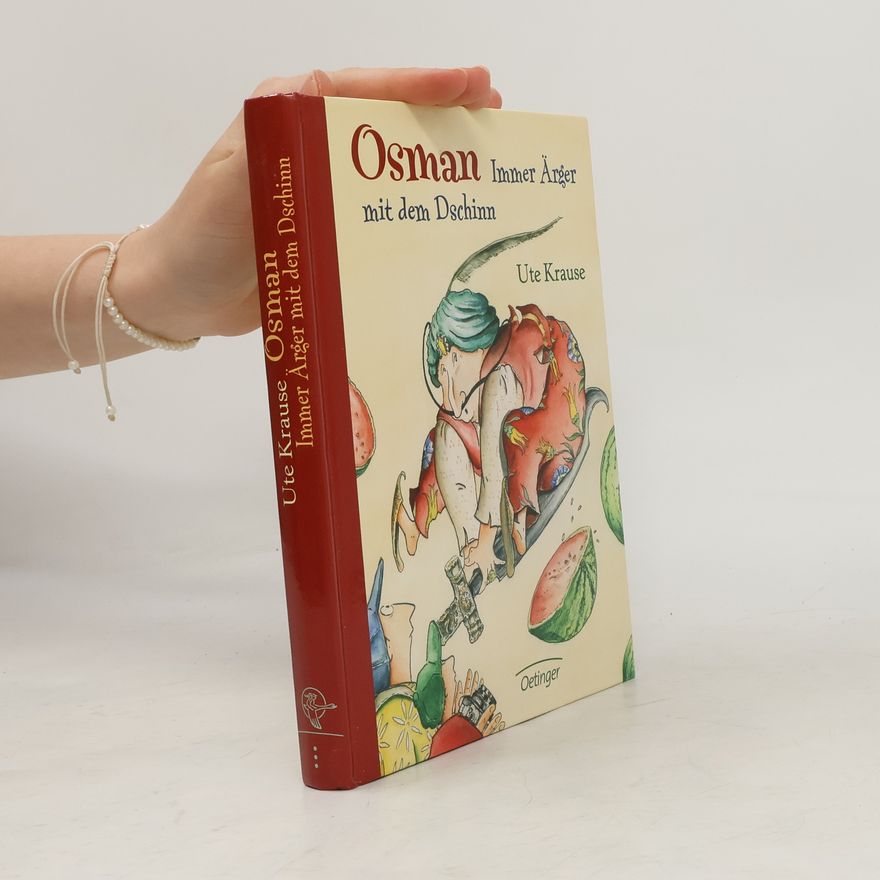 Ute Krause Osman. Immer Ärger mit dem Dschinn