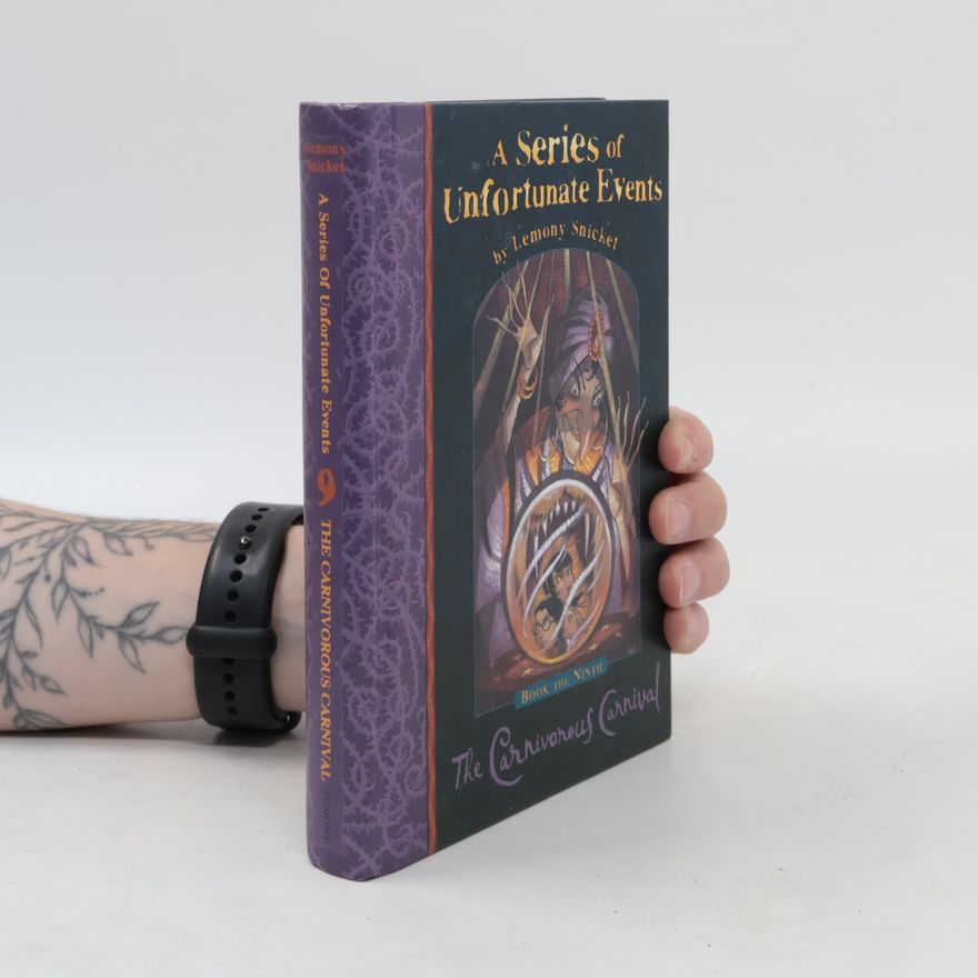 Lemony Snicket The carnivorous carnival