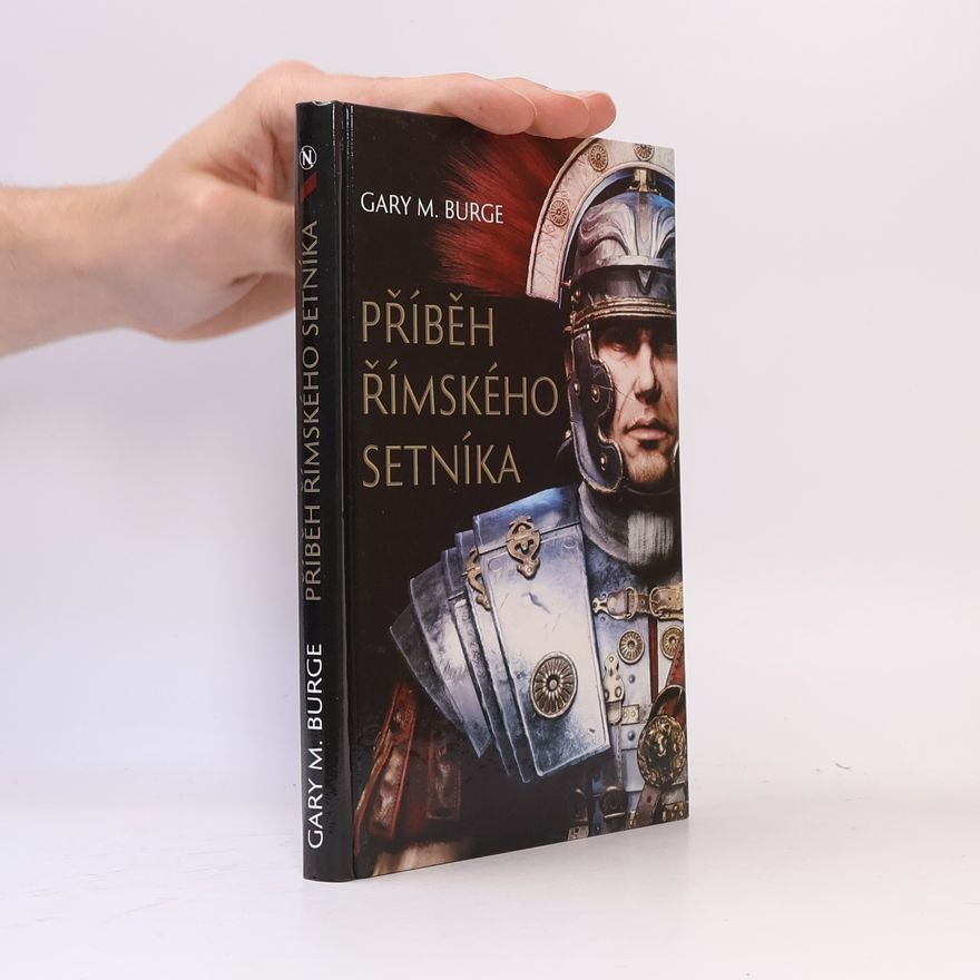 Gary M. Burge Příběh římského setníka