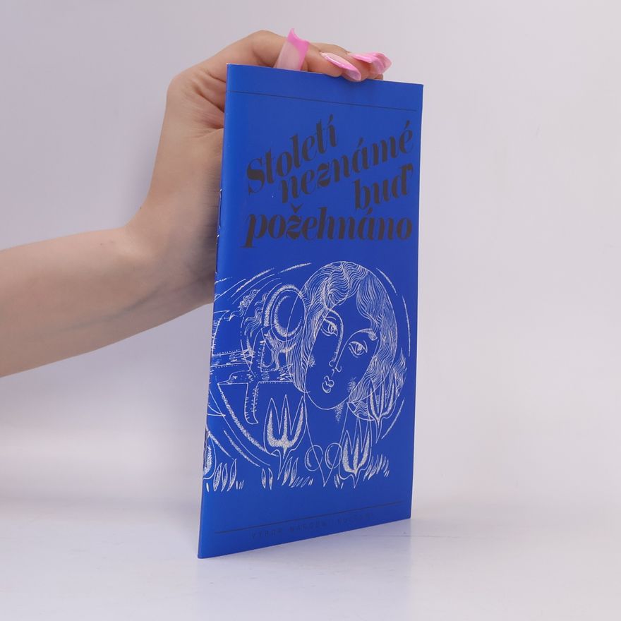 Čestmír Knobloch Století neznámé buď požehnáno