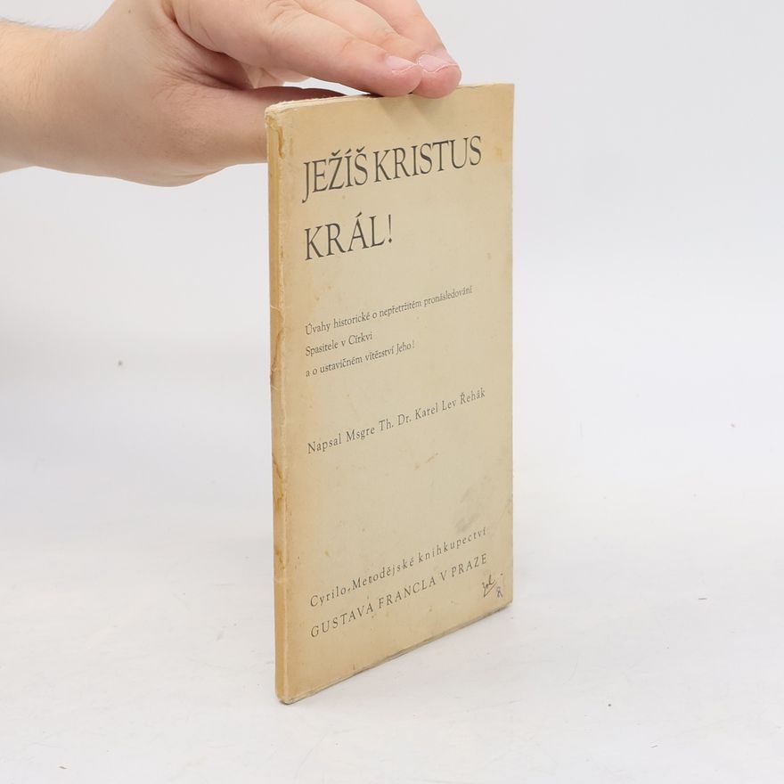 Karel Lev Řehák Ježíš Kristus král