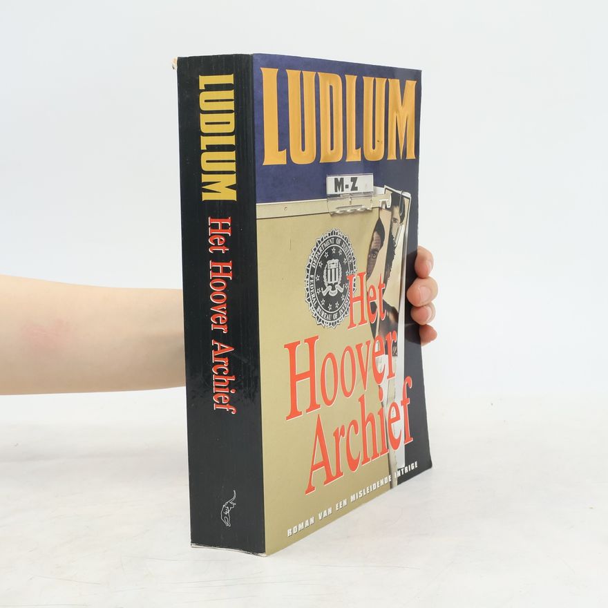 Robert Ludlum Het Hoover archief