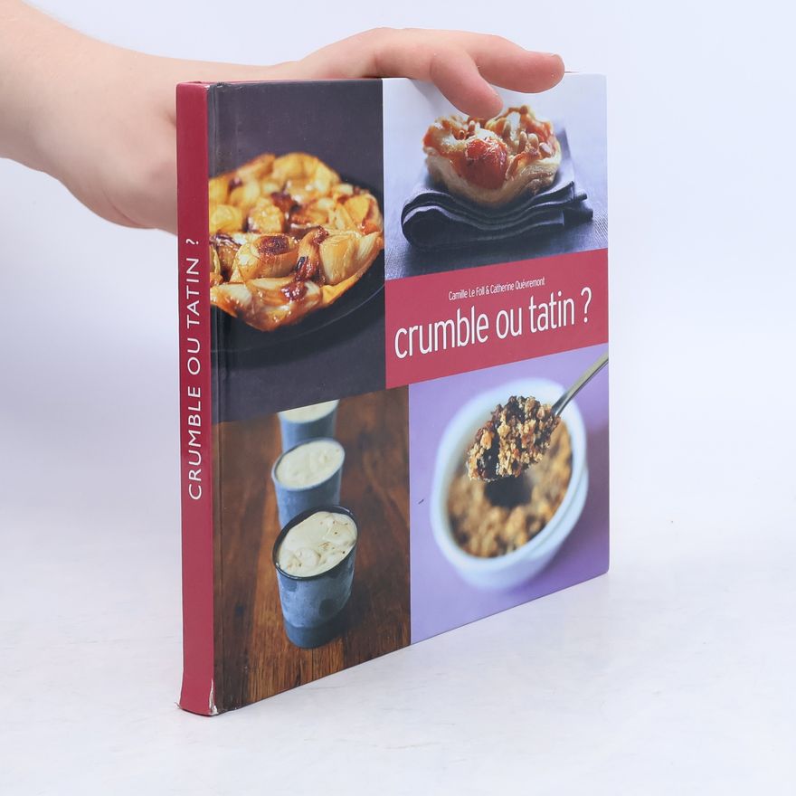 Catherine Quévremont Crumble ou Tatin ?