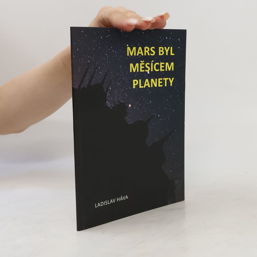 Ladislav Háva Mars byl měsícem planety