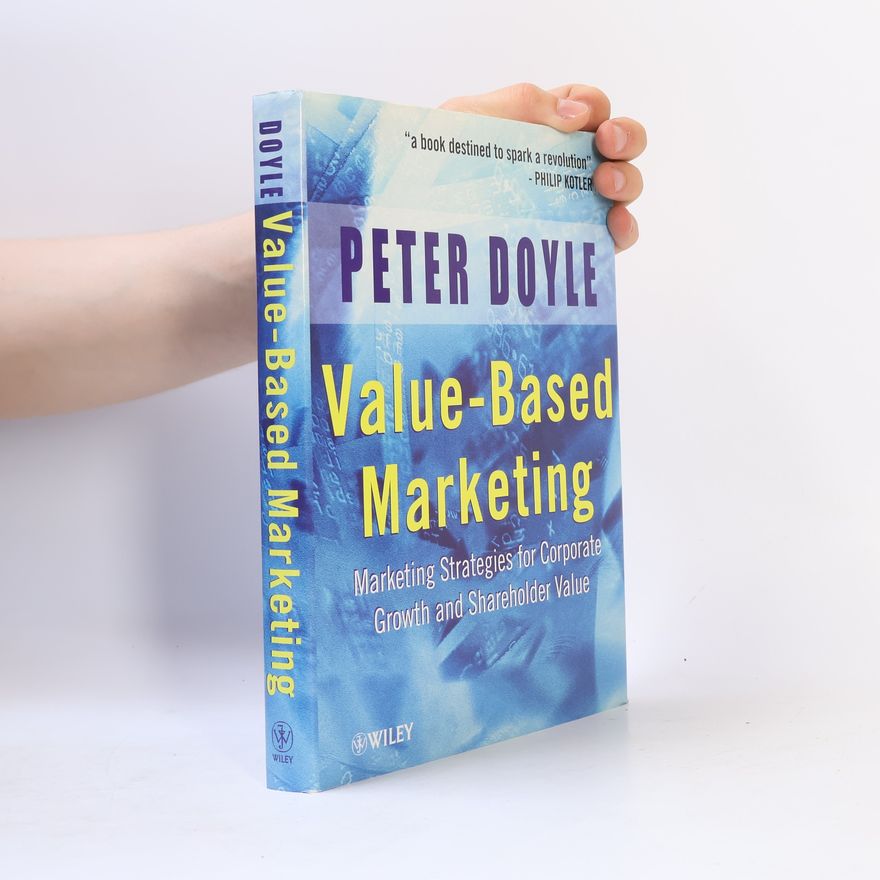Peter Doyle Value-Based Marketing