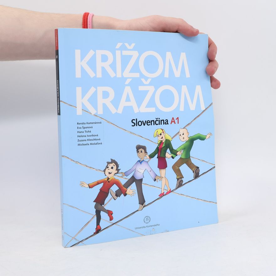 Autorenkollektiv Krížom krážom : slovenčina A1