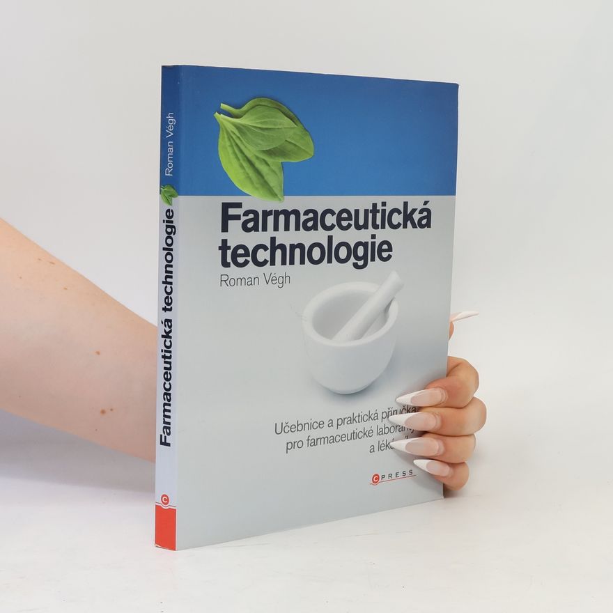 Roman Végh Farmaceutická technologie