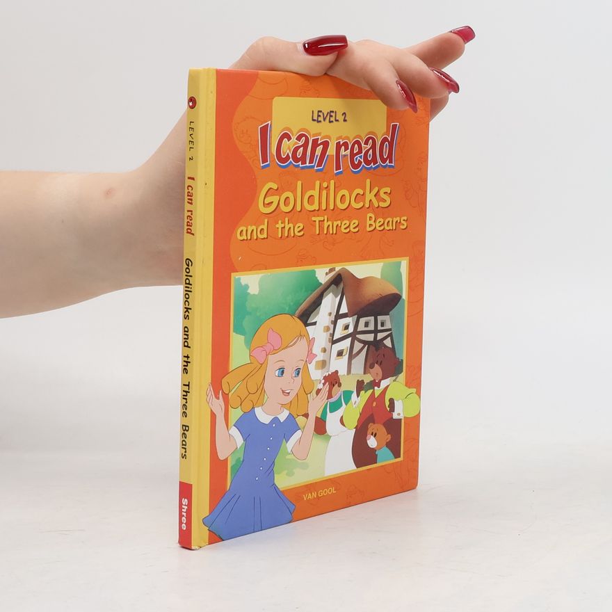 Autorenkollektiv I Can Read - 2: Goldilocks And The Three Bears
