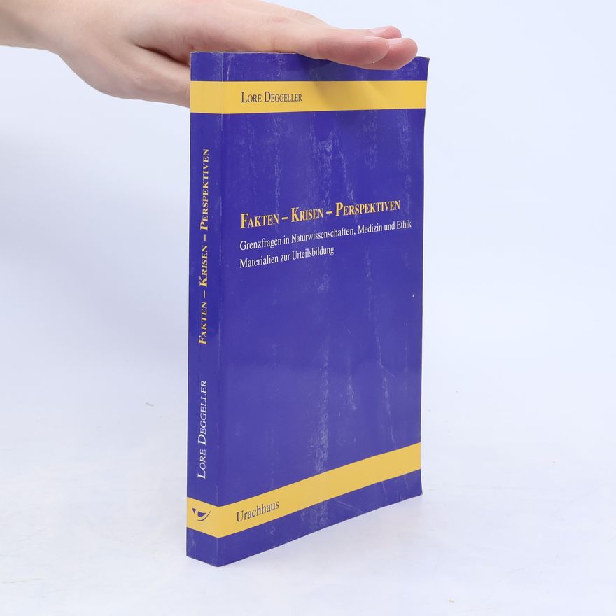 Lore Deggeller Fakten - Krisen - Perspektiven