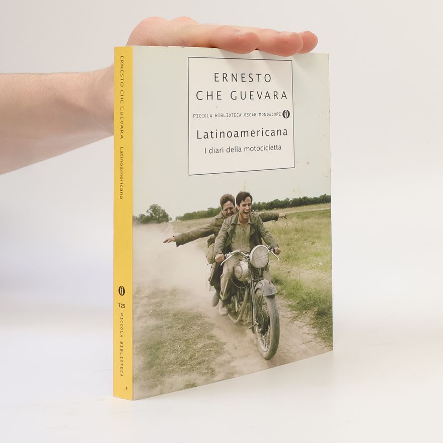 Gloria Corica Piccola Biblioteca Oscar Mondadori - 725: Latinoamericana. I diari della motocicletta