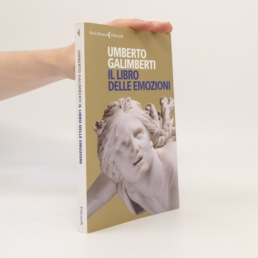 Umberto Galimberti Il libro delle emozioni