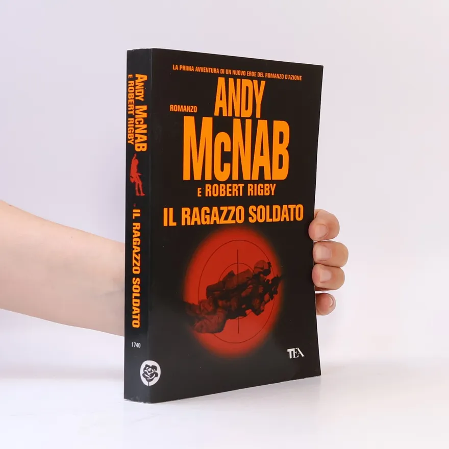 Il ragazzo soldato | Andy McNab | Italian | Book