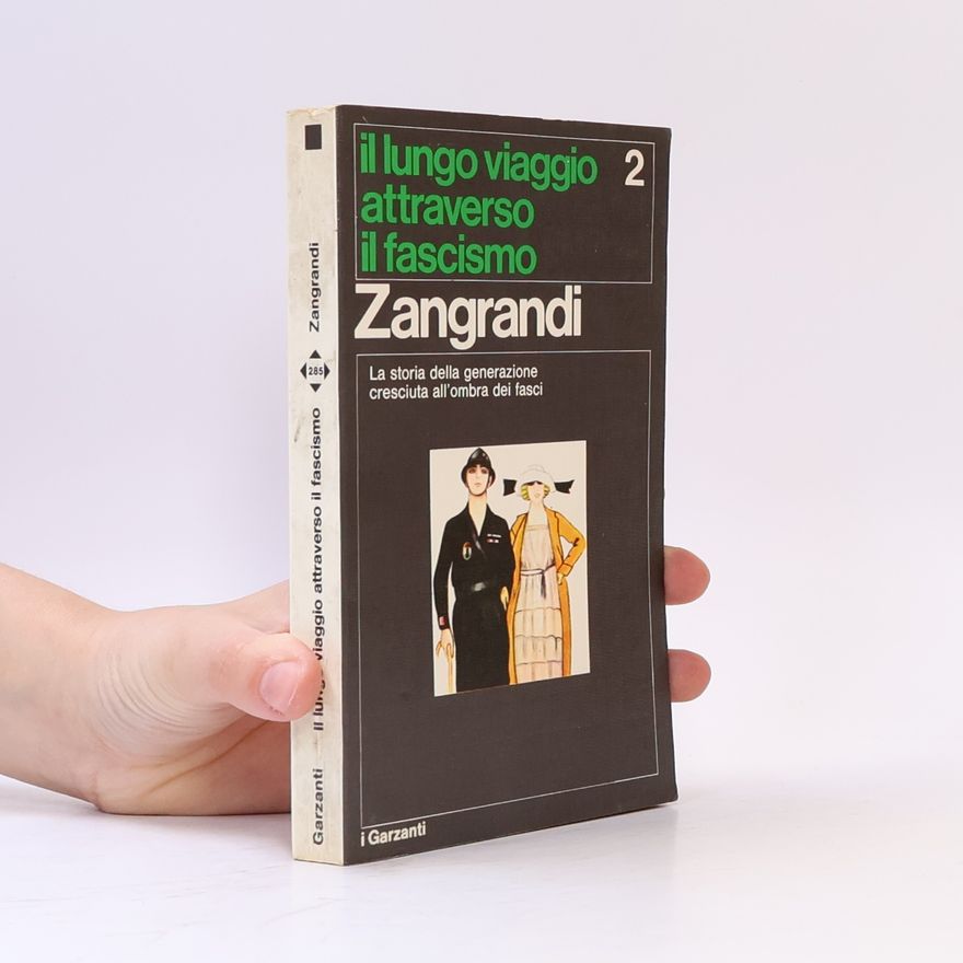 Ruggero Zangrandi Il lungo viaggio attraverso il fascismo 2