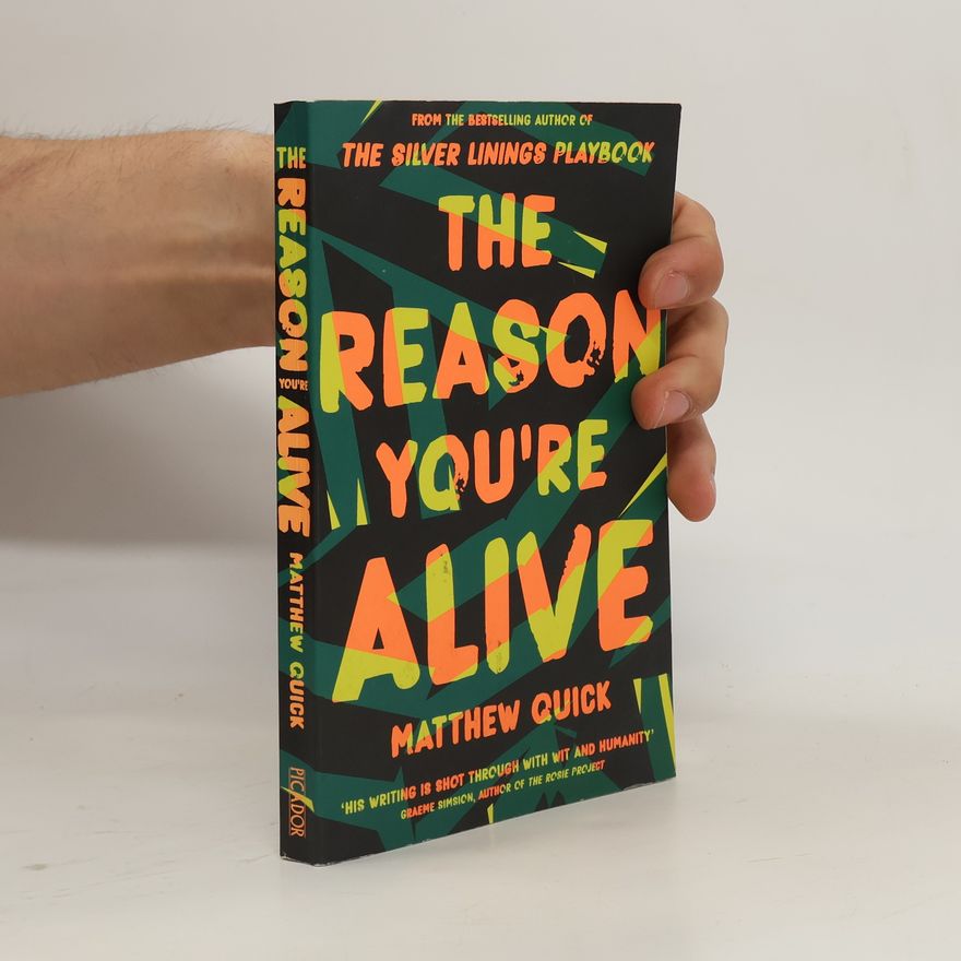 Matthew Quick The Reason You're Alive