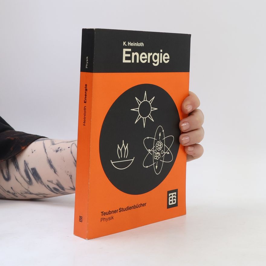 Klaus Heinloth Teubner Studienbücher Physik: Energie