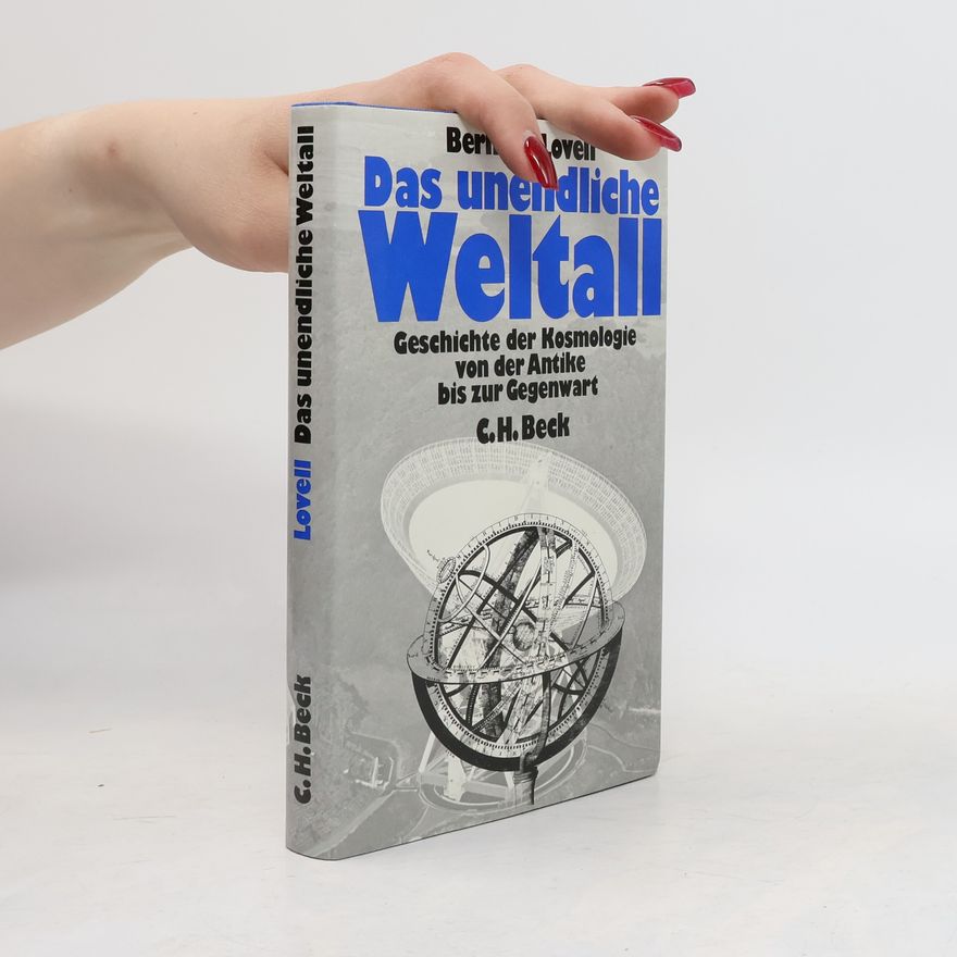 Bernard Lovell Das unendliche Weltall