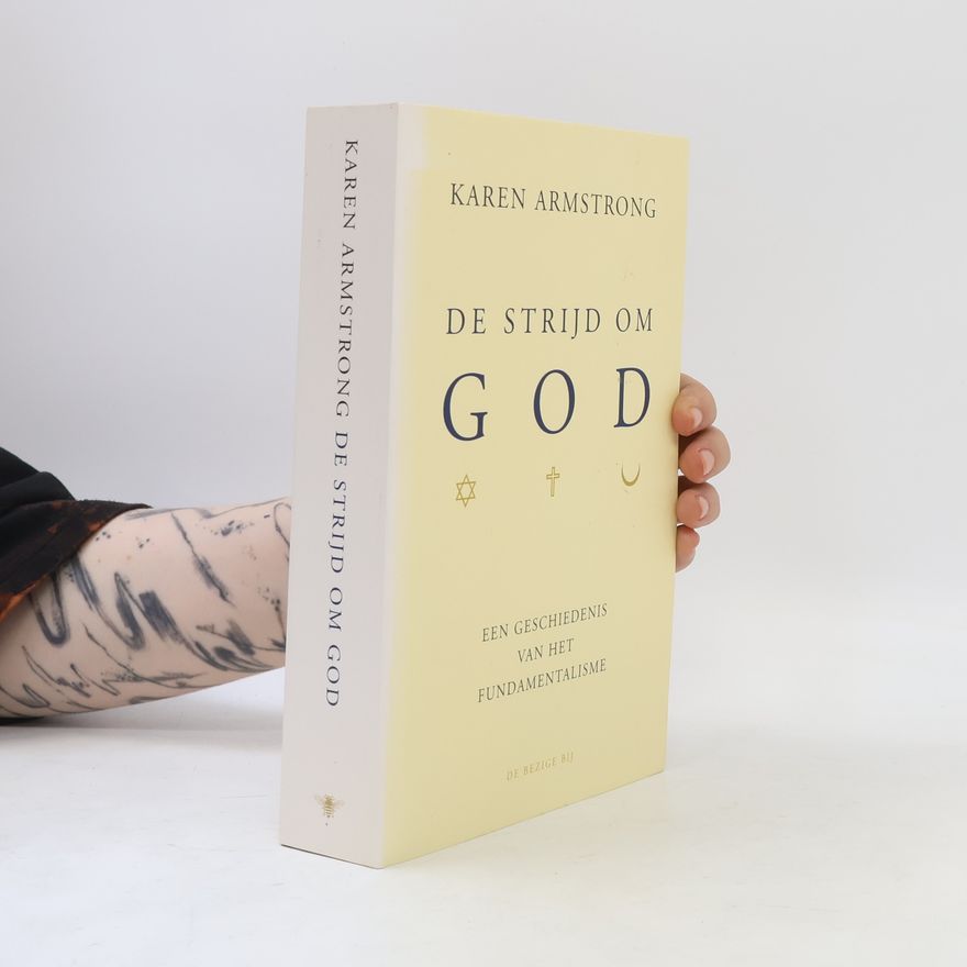 Karen Armstrong De strijd om God