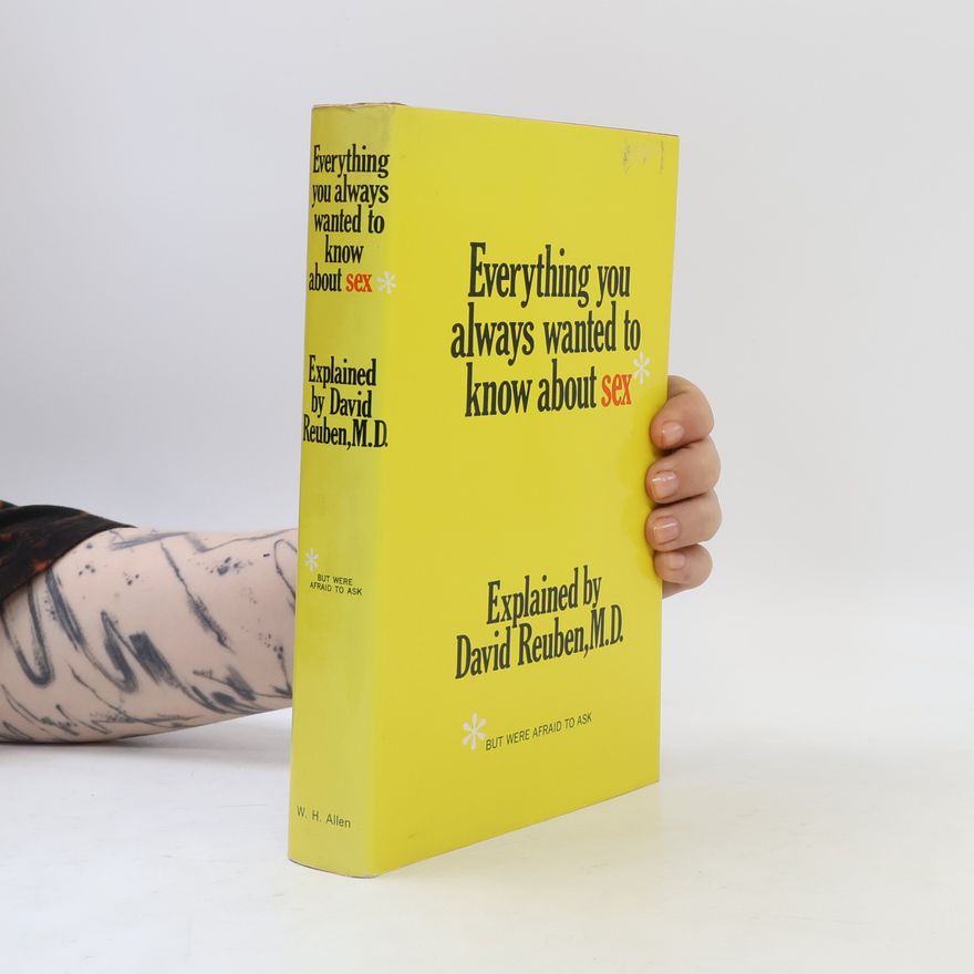 David R Reuben Everything You Always Wanted to Know About Sex