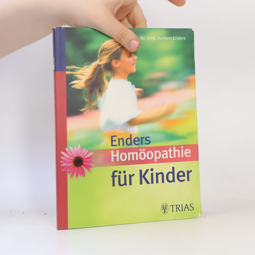 Norbert Enders Enders Homöopathie für Kinder