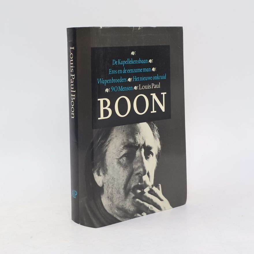 Louis Paul Boon De Kapellekensbaan ; Eros en de eenzame man ; Wapenbroeders ; Het nieuwe onkruid ; 90 mensen