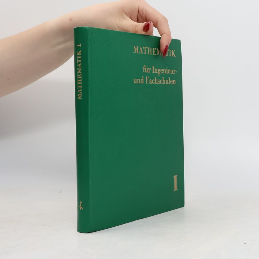 Autorenkollektiv Mathematik für Ingenieur und Fachschulen I.