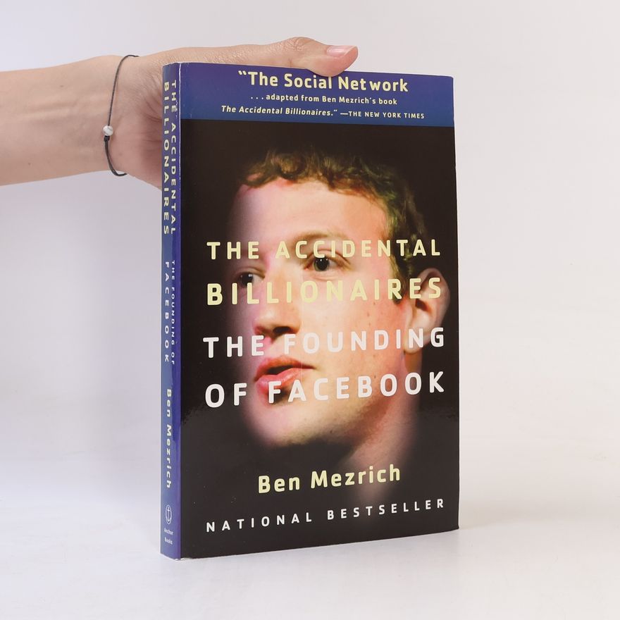 Ben Mezrich The Accidental Billionaires