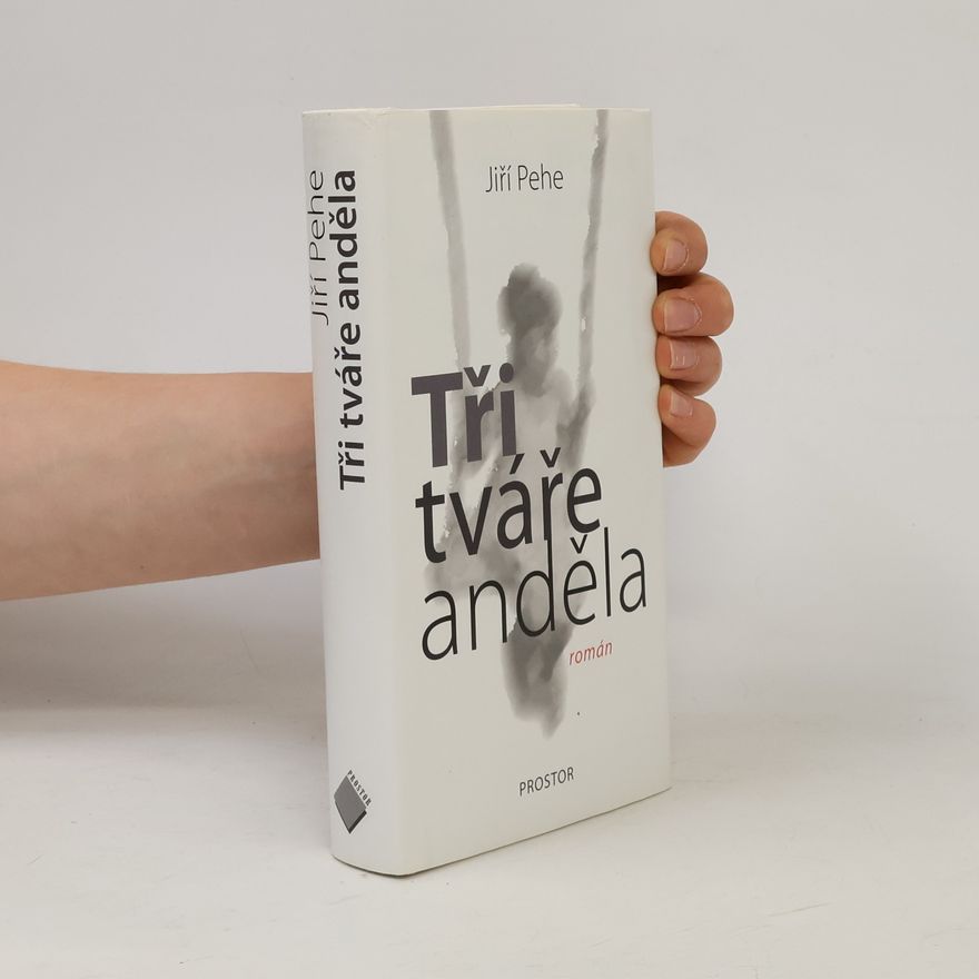 Jiří Pehe Tři tváře anděla