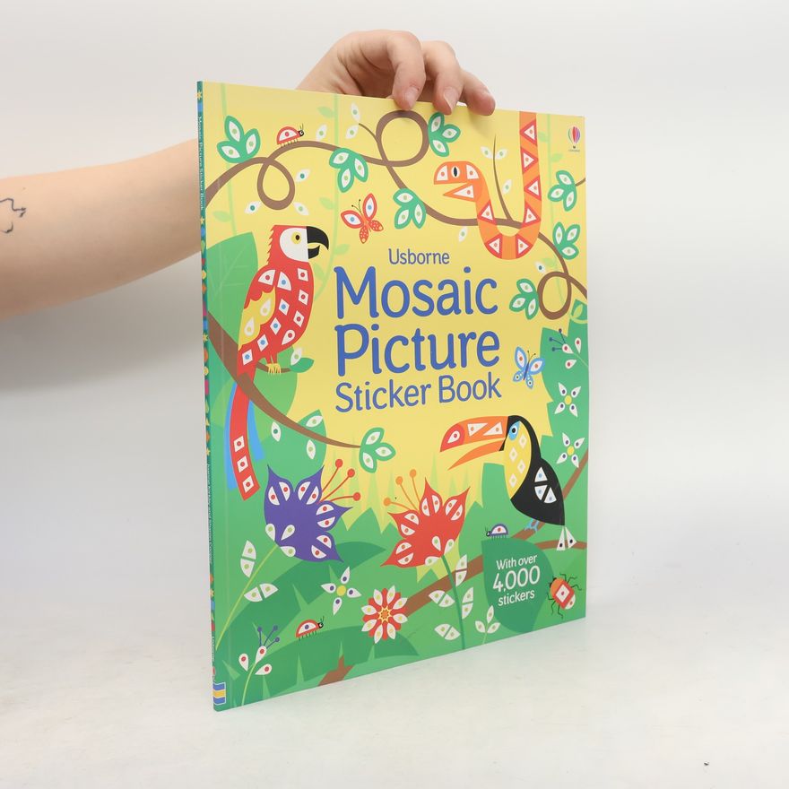 Usborne Books Staff Mosaic Sticker Books: Mosaic Picture Sticker Book