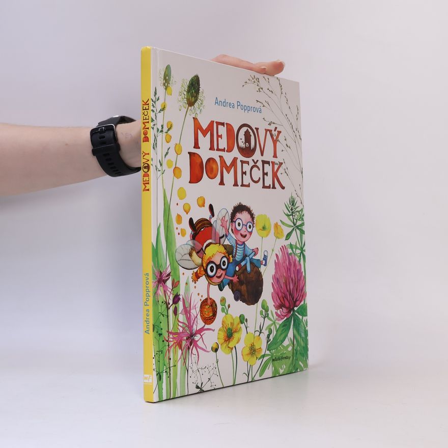 Andrea Popprová Medový domeček