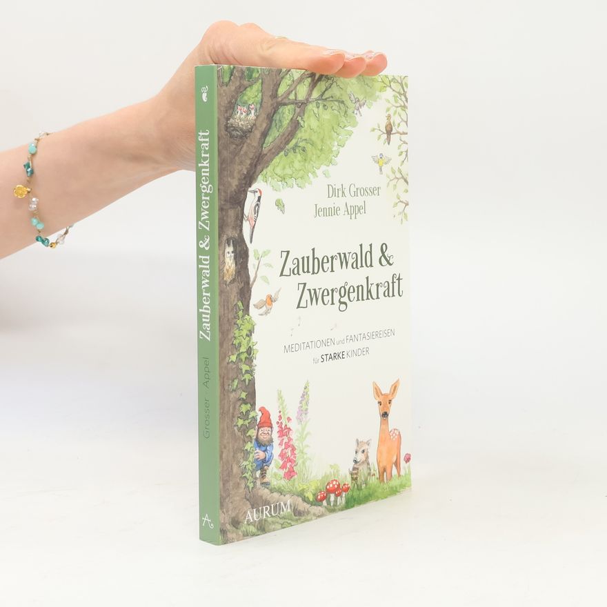 Dirk Grosser Zauberwald & Zwergenkraft