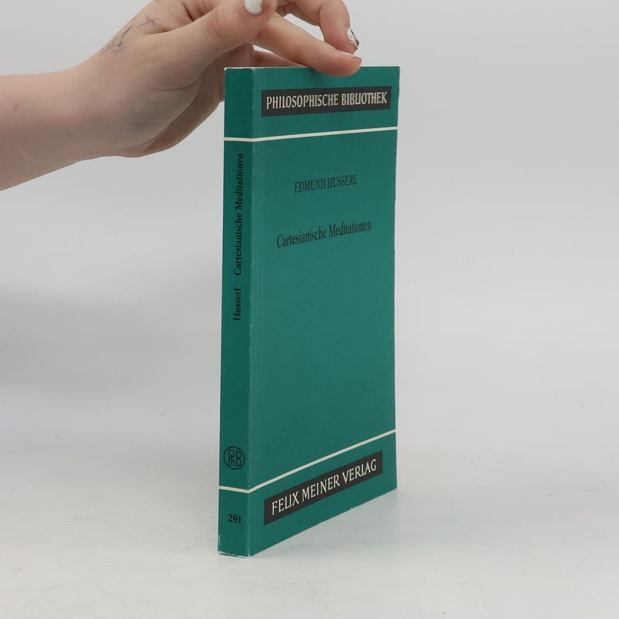 Edmund Husserl Cartesianische Meditationen