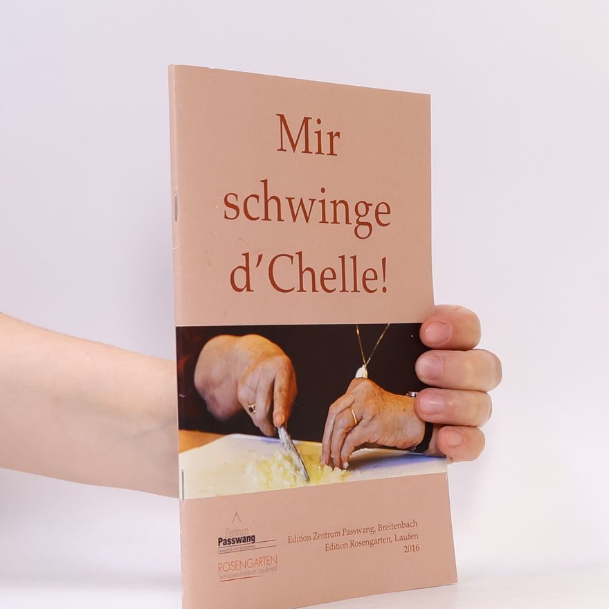 Kolektiv autorů Mir schwinge d'Chelle!