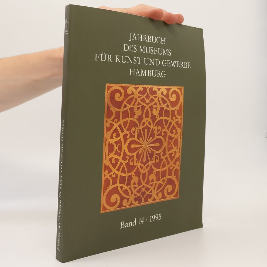 Nicole Kloth Jahrbuch des Museums für Kunst und Gewerbe Hamburg. Neue Folge: 1995