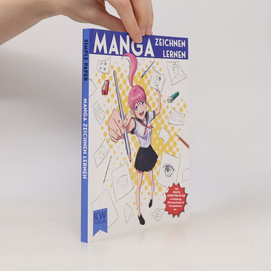 Knecht & Walde GbR SimplePaper Manga zeichnen lernen für Anfänger & Fortgeschrittene