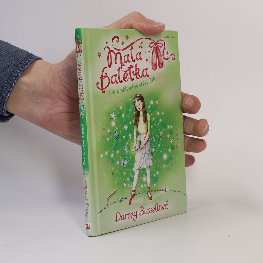 Darcey Bussell Ela a skleněný střevíček. Malá baletka