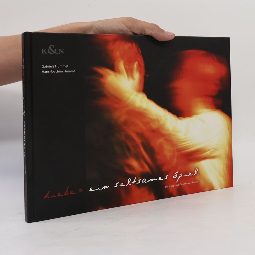 Hans-Joachim Hummel Liebe = ein seltsames Spiel