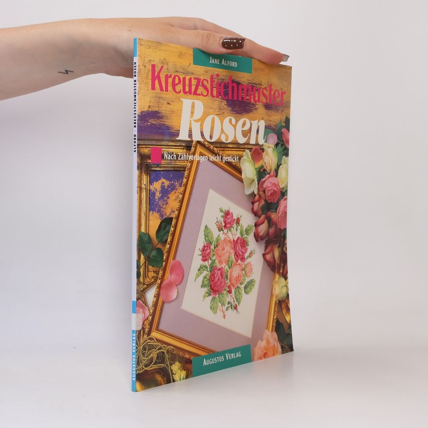 Jane Alford Kreuzstichmuster Rosen