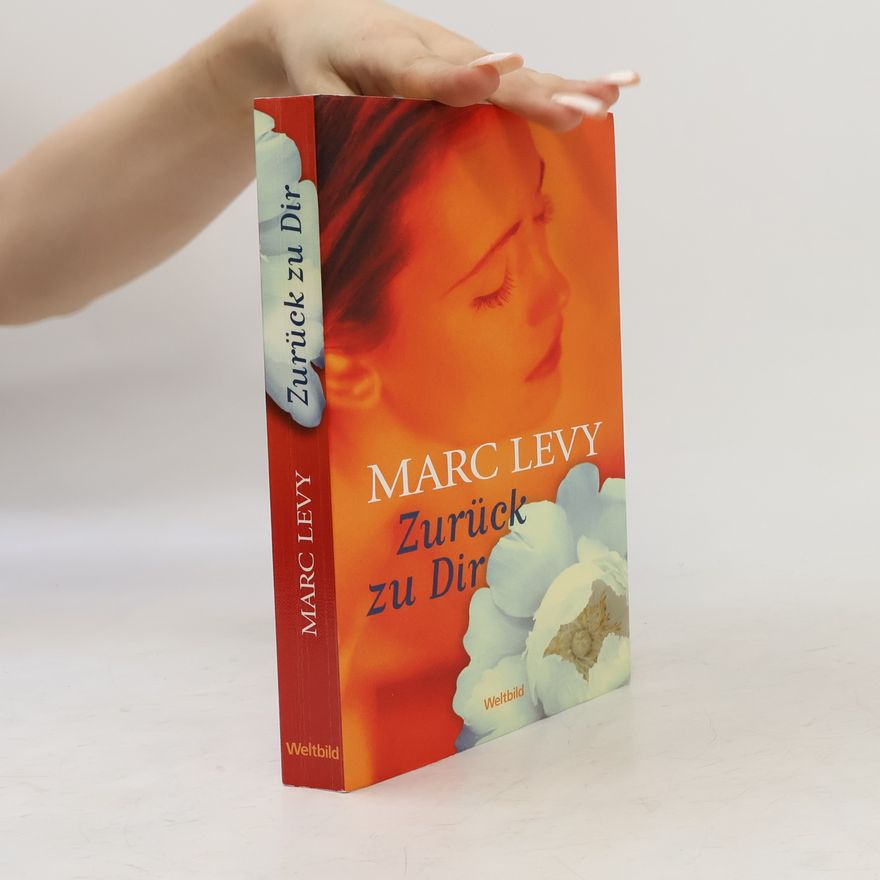 Marc Levy Zurück zu Dir