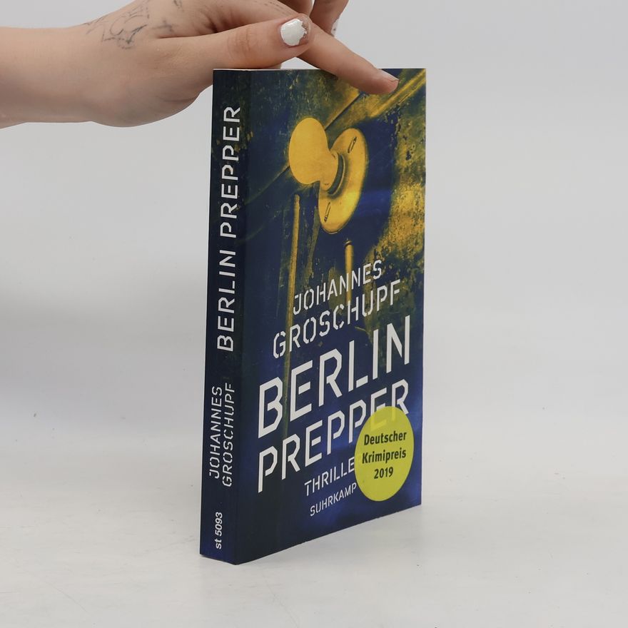 Johannes Groschupf Berlin Prepper